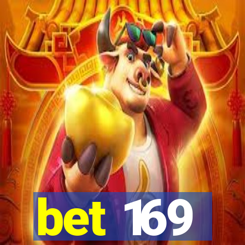 bet 169